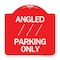Signmission Angle Parking W/ Bidirectional Arrow 1, Red & White Aluminum Sign, 18" x 18", RW-1818-24346 A-DES-RW-1818-24346 - alternate 1
